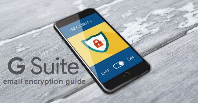 g-suite-email-encryption-guide