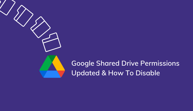 Shared Drive Vs. Google Drive (Game Development Company Experience)