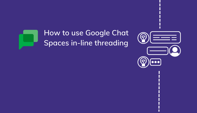 How to use Google Chat Spaces in-line threading